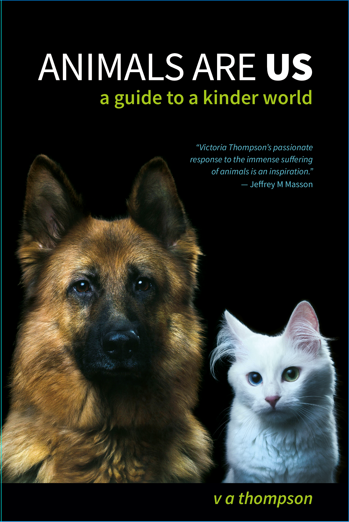 Animals Are Us: A Guide to a Kinder World – Australian Scholarly Publishing