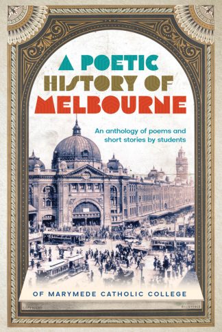A Poetic History of Melbourne