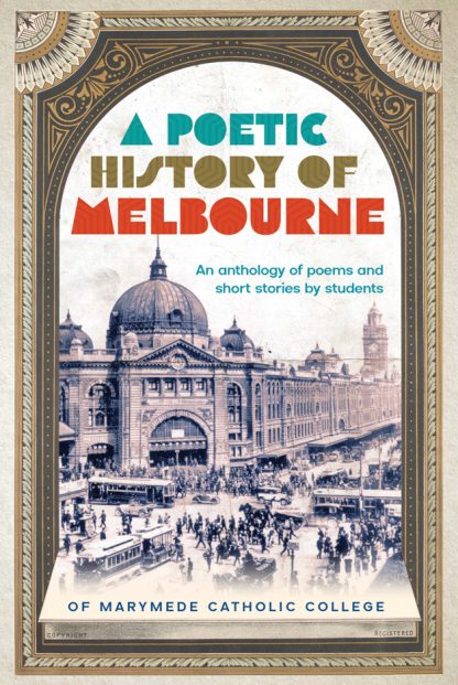 A Poetic History of Melbourne