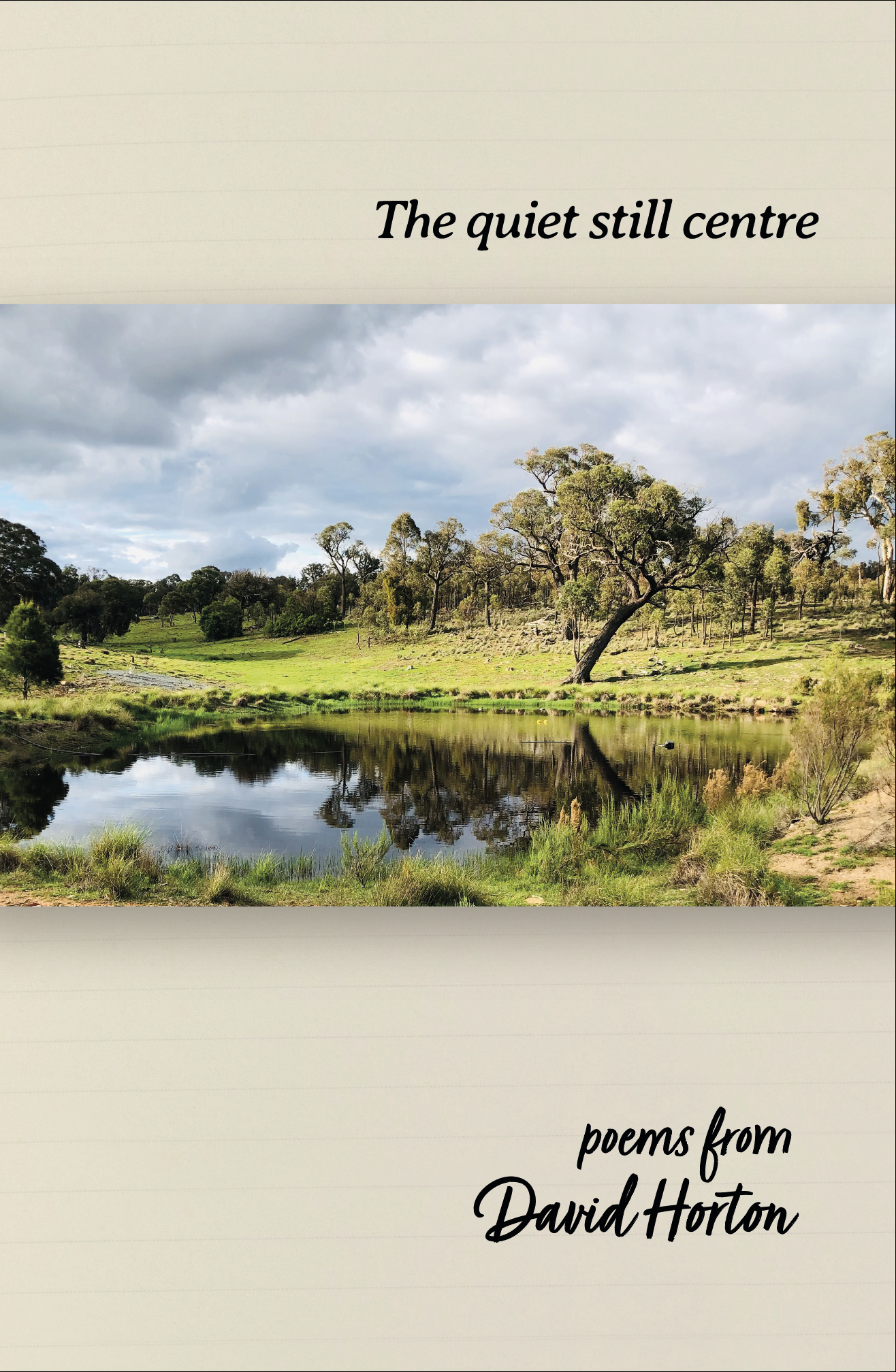 The Quiet Still Centre