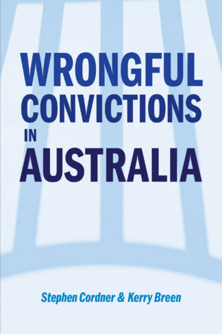 Wrongful Convictions in Australia 2E