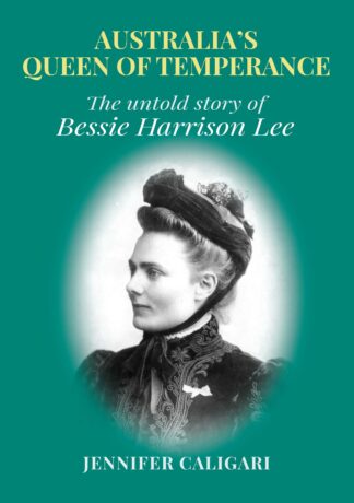 Australia's Queen of Temperance